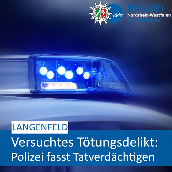 POL-ME: Versuchtes Tötungsdelikt - Polizei fasst Tatverdächtigen - Langenfeld - 2405018